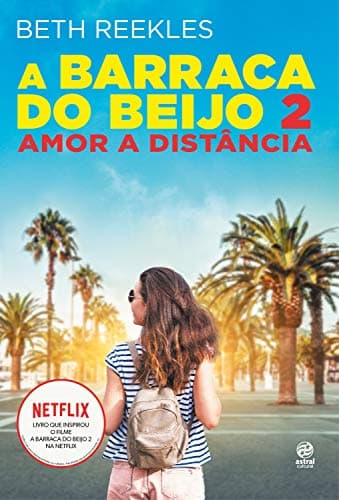 Capa do livro A barraca do beijo 2: Amor a distância