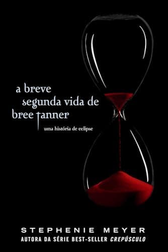 A breve segunda vida de Bree Tanner