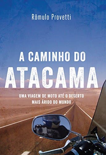 A caminho do Atacama