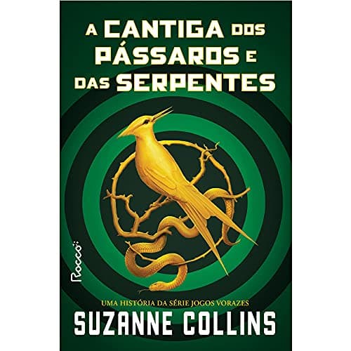 Capa do livro 1 da série A cantiga dos pássaros e das serpentes