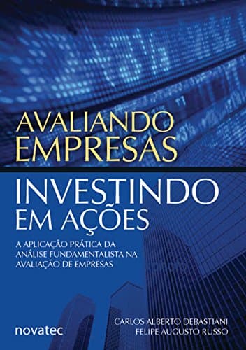Avaliando Empresas, Investindo em Ações