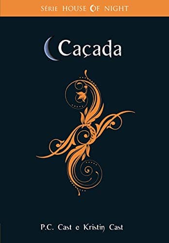 Capa do livro Caçada (House of Night Livro 5)