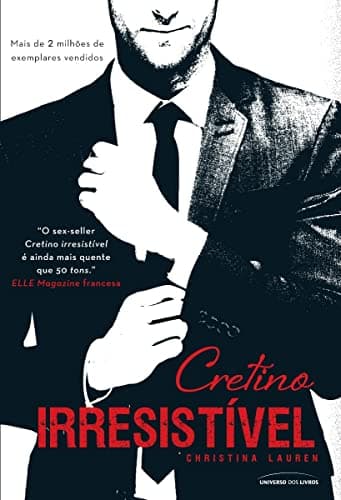 Capa do livro 1 da série Cretino irresistível: 1