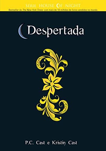 Capa do livro Despertada (House of Night Livro 8)