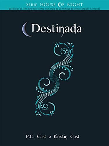 Capa do livro Destinada (House of Night Livro 9)