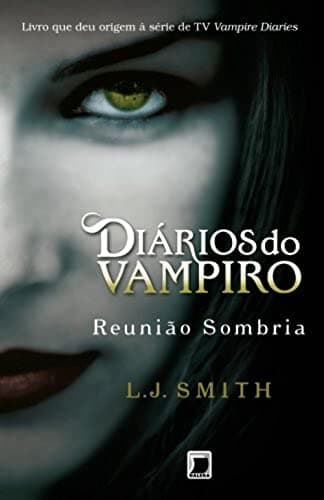 Capa do livro Diários do vampiro: Reunião sombria