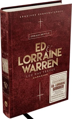 Capa do livro Ed & Lorraine Warren: Luz nas Trevas