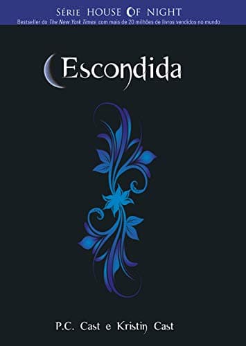 Capa do livro Escondida (House Of Night Livro 10)