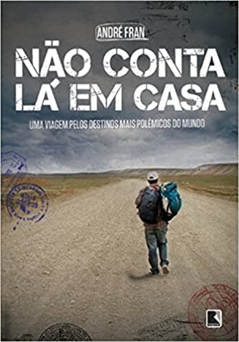 Capa do livro Não conta lá em casa