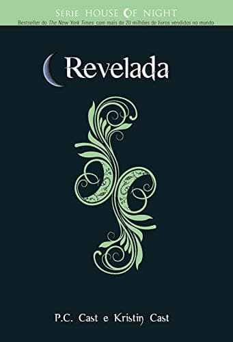 Capa do livro Revelada (House of Night Livro 11)