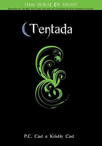Capa do livro Tentada (House of Night Livro 6)