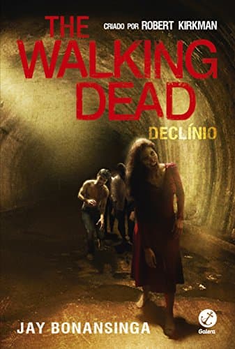 The Walking Dead: Declínio